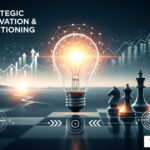 Strategic Innovation & Positioning